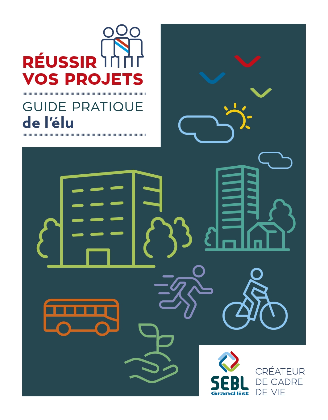 Réussir vos projets – Guide pratique de l’élu